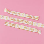 MOMMY TO BE Bracelets